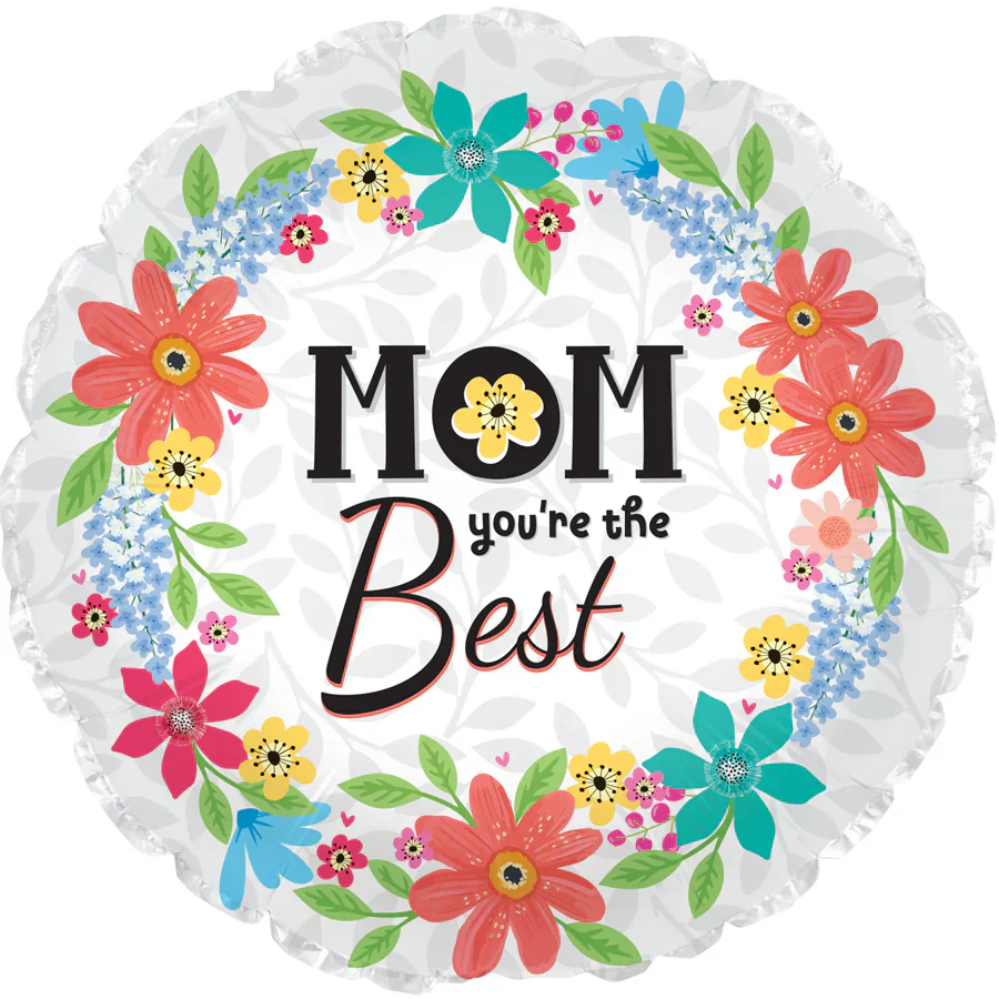 17" Mom You're The Best Foil Balloon