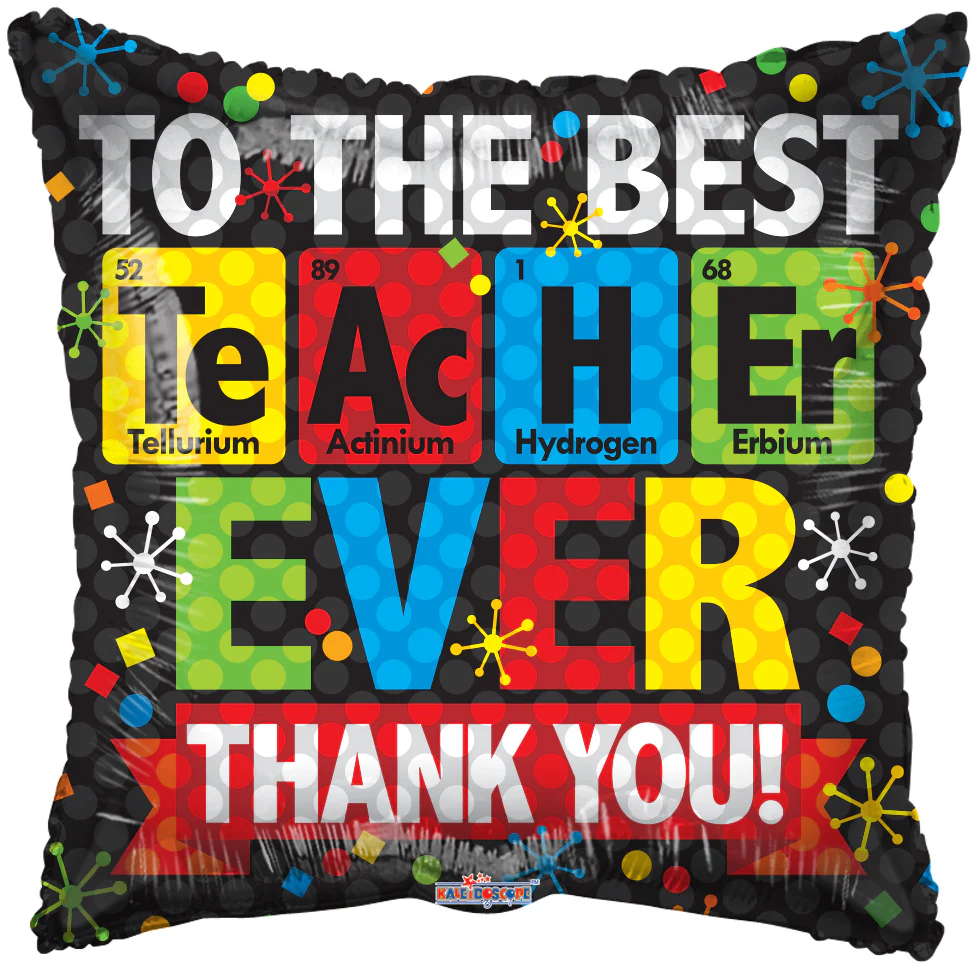 18" Best Teacher Ever Chemical Foil Balloon