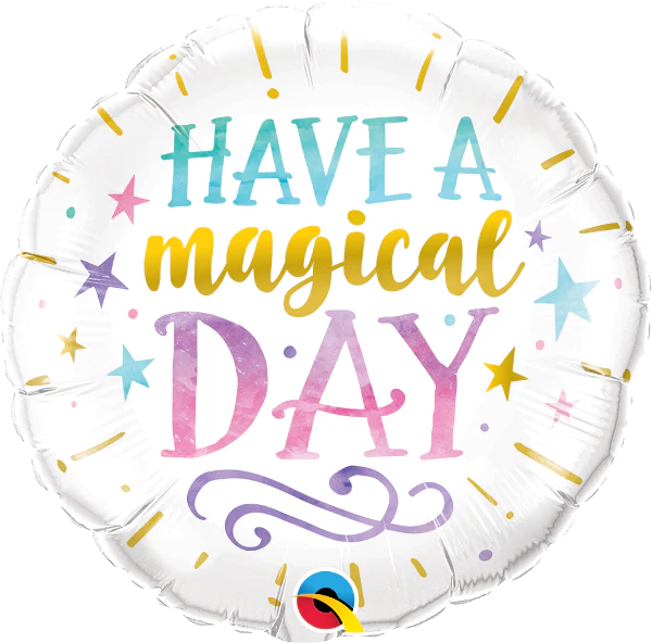 18" Have a Magical Day Foil Balloon