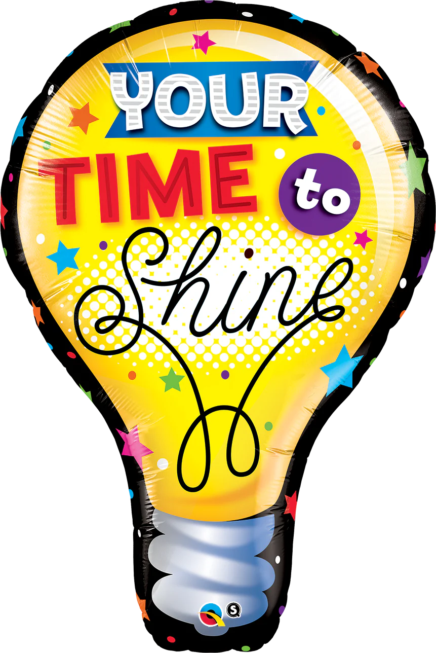 40" You're Time to Shine Balloon