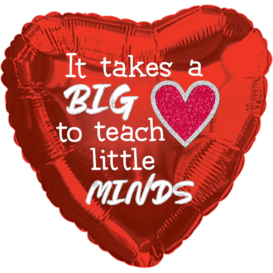 9" Airfill Only (Sticks Sold Separately) Big Heart To Teach Foil Balloon
